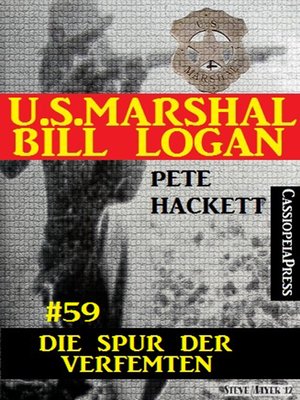cover image of U.S. Marshal Bill Logan, Band 59